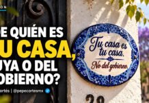 ¿DE QUIÉN ES TU CASA, TUYA O DEL GOBIERNO?
